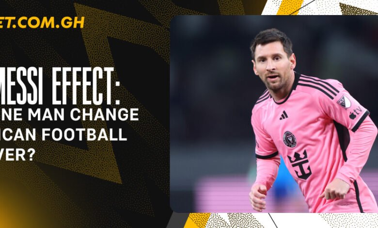 The Messi Effect: Can One Man Change American Football Forever?